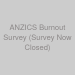ANZICS Burnout Survey (Survey Now Closed)